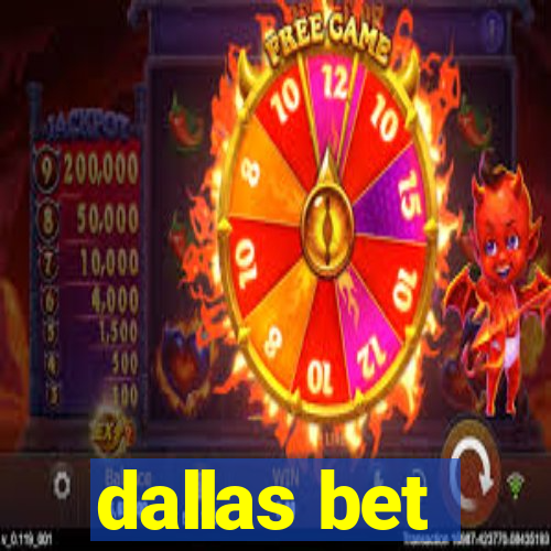 dallas bet